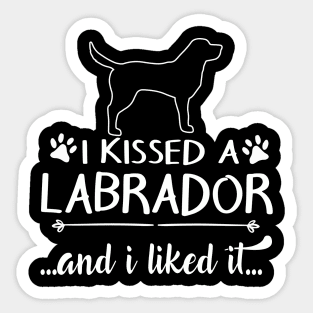I Kissed A Labrador Sticker